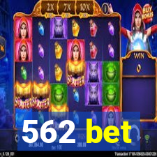 562 bet